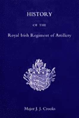 bokomslag History of the Royal Irish Regiment of Artillery