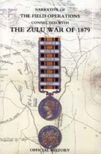 bokomslag Narrative of the Field Operations Connected with the Zulu War of 1879