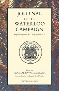 bokomslag JOURNAL OF THE WATERLOO CAMPAIGN Volume One