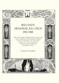 bokomslag Ireland's Memorial Records 1914-1918