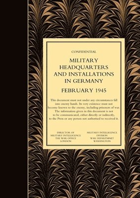 MILITARY HEADQUARTERS AND INSTALLATIONS IN GERMANY (First Revision) Volume 2 1