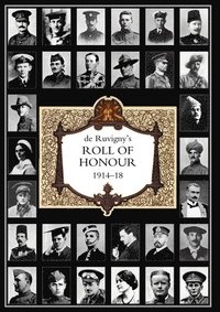 bokomslag DE RUVIGNY'S ROLL OF HONOUR 1914-1918 Volume 1