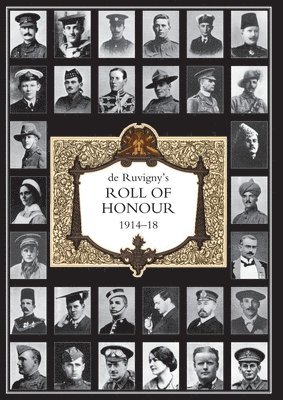 DE RUVIGNY'S ROLL OF HONOUR 1914-1918 Volume 3 1