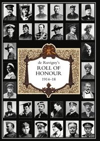 bokomslag DE RUVIGNY'S ROLL OF HONOUR 1914-1918 Volume 4