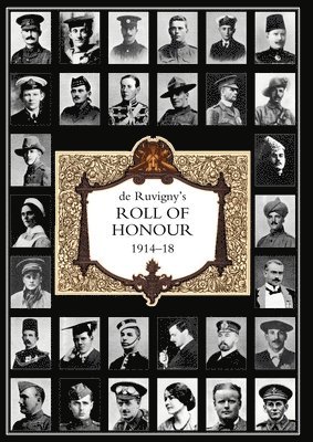 DE RUVIGNY'S ROLL OF HONOUR 1914-1918 Volume 4 1