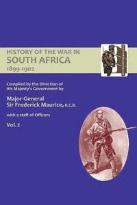 bokomslag OFFICIAL HISTORY OF THE WAR IN SOUTH AFRICA 1899-1902 compiled by the Direction of His Majesty's Government Volume Two