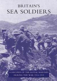bokomslag Britain's Sea Soldiers