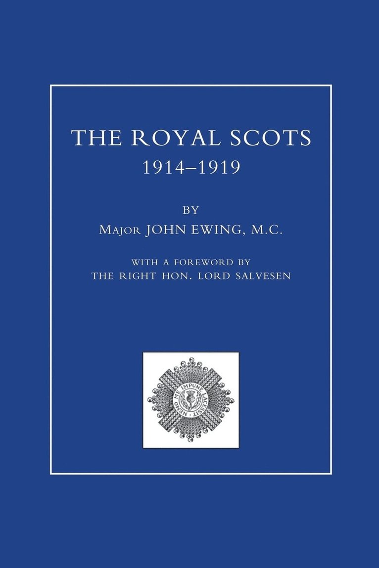 ROYAL SCOTS 1914-1919 Volume One 1