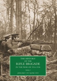 bokomslag History of the Rifle Brigade Volume II