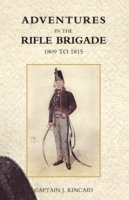 bokomslag Adventures in the Rifle Brigade, in the Peninsula, France, and the Netherlands from 1809 - 1815