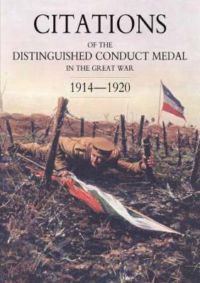 Citations of the Distinguished Conduct Medal 1914-1920 1