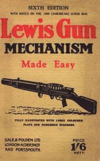 bokomslag Lewis Gun Mechanism Made Easy