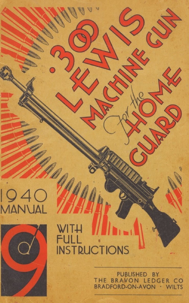 300 Lewis Machine Gun for the Home Guard 1940 Manual 1