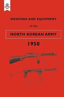 bokomslag Weapons and Equipment of the North Korean Army 1950
