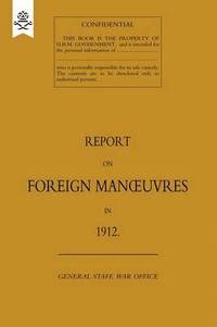 bokomslag Report on Foreign Manoeuvres in 1912