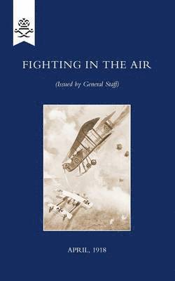bokomslag Fighting in the Air, April 1918