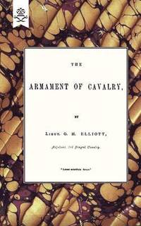 bokomslag The Armament Of Cavalry