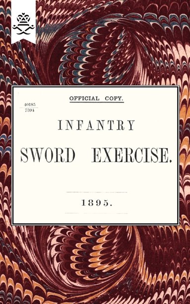 bokomslag Infantry Sword Exercise. 1895.