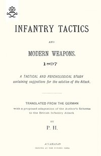bokomslag Infantry Tactics and Modern Weapons, 1897