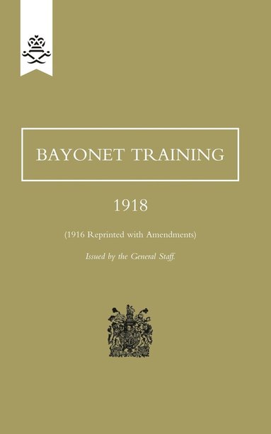 bokomslag Bayonet Training 1918