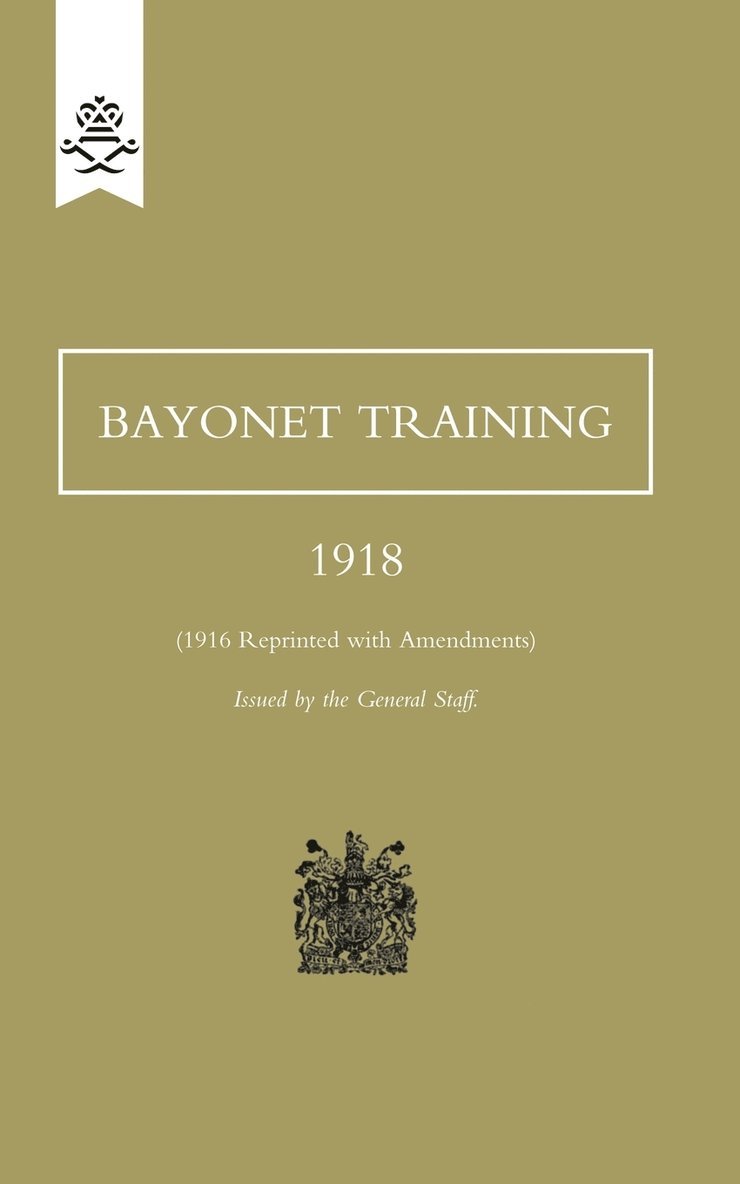 The General Staff, Staff,The General - Bayonet Training 1918, Häftad