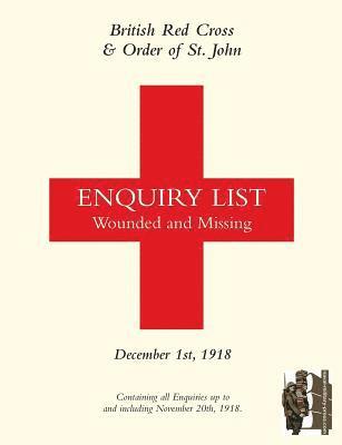 British Red Cross and Order of St John Enquiry List for Wounded and Missing 1