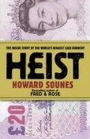 Howard Sounes - Heist, Häftad