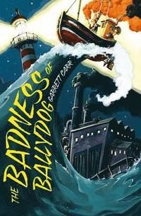 bokomslag The Badness of Ballydog: Volume 1