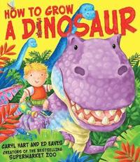 bokomslag How to Grow a Dinosaur