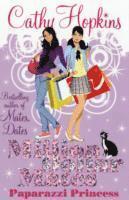 Cathy Hopkins - Million Dollar Mates: Paparazzi Princess, Häftad
