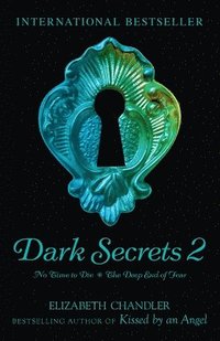 bokomslag Dark Secrets: No Time to Die & The Deep End of Fear: Volume 2