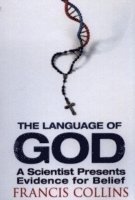 bokomslag Language of god - a scientist presents evidence for belief
