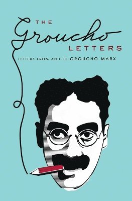 Groucho Marx - Groucho Letters, Häftad