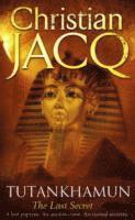 Christian Jacq - Tutankhamun: The Last Secret, Häftad
