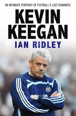 Ian Ridley - Kevin Keegan, Häftad