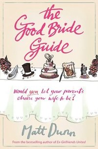 bokomslag The Good Bride Guide