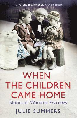 Julie Summers - When the Children Came Home, Häftad