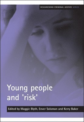 Young people and 'risk' 1