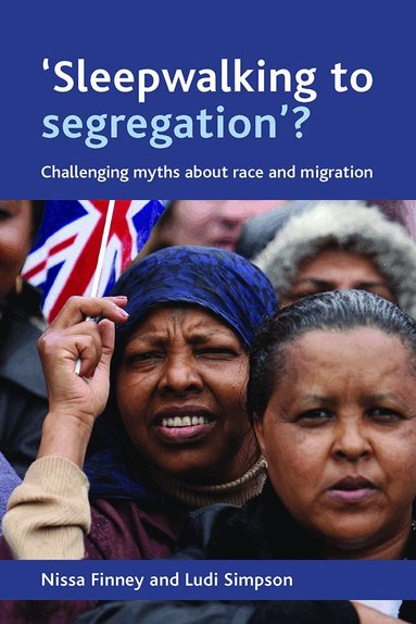 Nissa Finney, Ludi Simpson - 'Sleepwalking to segregation'?, Häftad