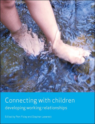 Vera Lomazzi, Isabella Crespi, Pam Foley, Stephen Leverett - Connecting with children, Häftad