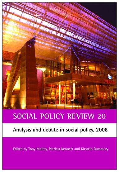 Tony Maltby, Patricia Kennett, Kirstein Rummery - Social Policy Review 20, Inbunden