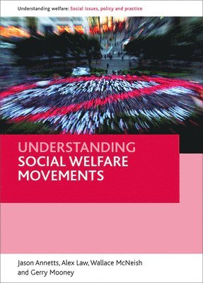 bokomslag Understanding social welfare movements