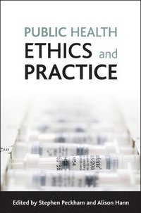 bokomslag Public health ethics and practice