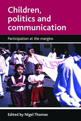 Nigel Thomas - Children, politics and communication, Häftad