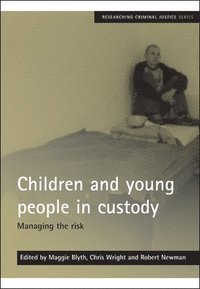 bokomslag Children and young people in custody