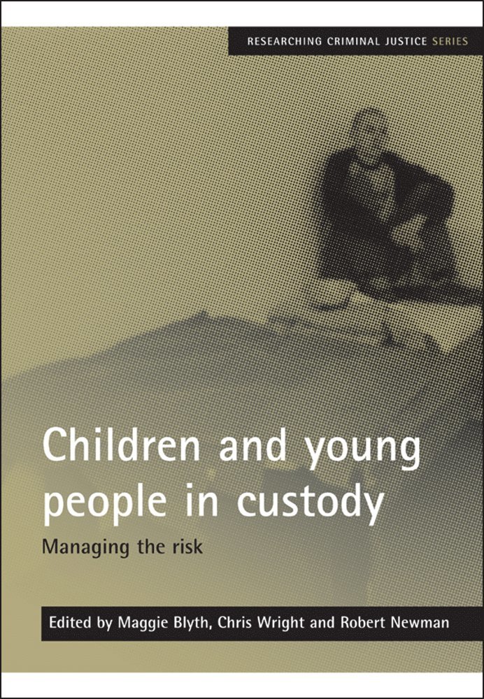 Children and young people in custody 1