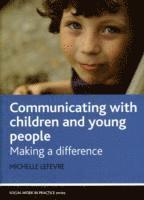 bokomslag Communicating with children and young people