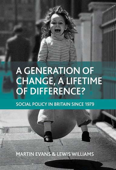 Martin Evans, Lewis Williams - generation of change, a lifetime of difference?, Häftad