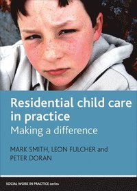 bokomslag Residential Child Care in Practice
