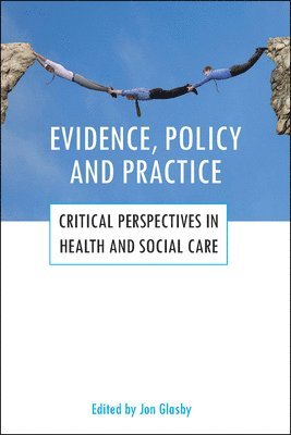 Evidence, Policy and Practice 1